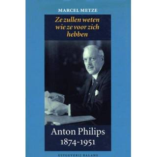 👉 Anton Philips 1874-1951 - Marcel Metze (ISBN: 9789460035258) 9789460035258