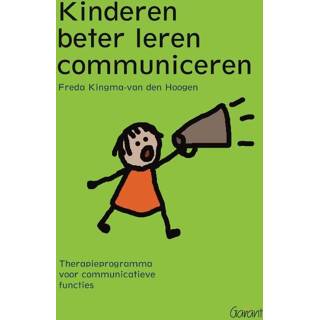 👉 Leer kinderen beter leren communiceren - Freda Kingma-van den Hoogen (ISBN: 9789044122688) 9789044122688