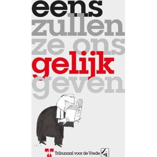 👉 Eens zullen ze ons gelijk geven. De juridische strijd tegens kernwapens in Nederland, Paperback 9789068688238