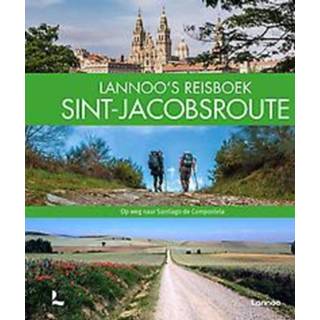 👉 Reis gids Lannoo's Reisboek Sint-Jacobsroute. Hardcover 9789401468510