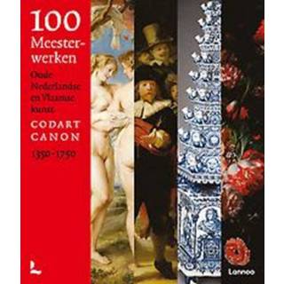 👉 Meester werk 100 meesterwerken Oude Nederlandse en Vlaamse kunst 1350-1750. CODART CANON, CODART, Hardcover 9789401473996
