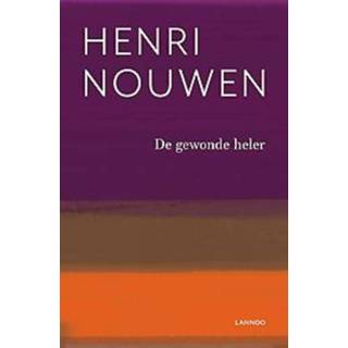 👉 De gewonde heler. Henri Nouwen, Paperback 9789401447539