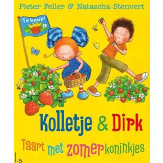 Taart met zomerkoninkjes - Natascha Stenvert, Pieter Feller (ISBN: 9789024587193) 9789024587193