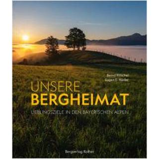 👉 Bergverlag Rother - Bergheimat Lieblingsziele Bayerischen Alpen - Boek met foto's 1. Auflage 2019