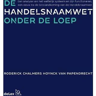 👉 Loep De handelsnaamwet onder - Roderick Chalmers Hoynck van Papendrecht (ISBN: 9789086920730) 9789086920730