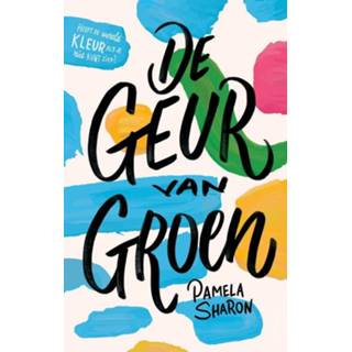 👉 Parfum groen De geur van - Pamela Sharon (ISBN: 9789048847143) 9789048847143