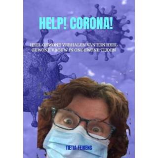 👉 Help! Corona - Tietia Feikens (ISBN: 9789464186024) 9789464186024