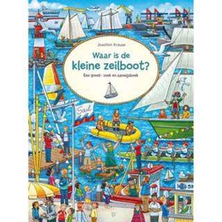 👉 Zeilboot Waar Is De Kleine Zeilboot? 9789025114596