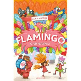👉 Hotel Flamingo - Carnaval! 9789047712022