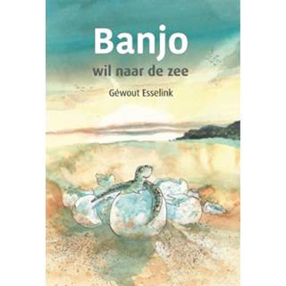 👉 Banjo Wil Naar De Zee 9789491740916