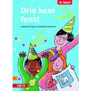 👉 Drie Keer Feest - Ik Lees! 9789048710140