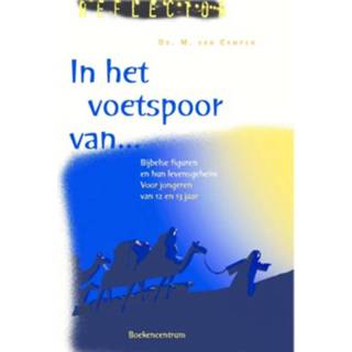 👉 Reflector In Het Voetspoor Van ... - 9789023930013
