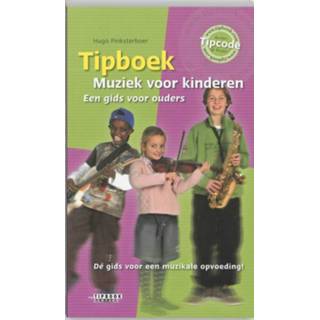👉 Tipboek Muziek voor kinderen - Hugo Pinksterboer (ISBN: 9789076192185)