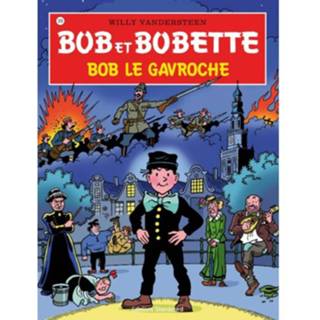 👉 Bob Le Gavroche - Et Bobette 9789002025594
