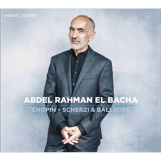 👉 Chopin scheri & ballades. abdel rahman el bacha, cd 3760127225157