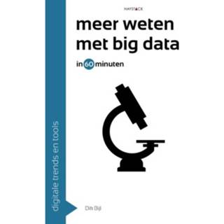 👉 Meer Weten Met Big Data In 60 Minuten - Digitale 9789461263629