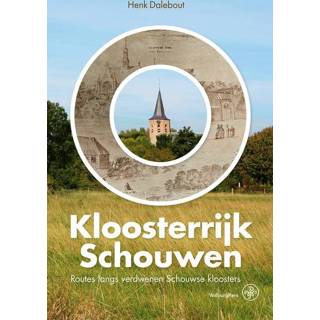 👉 Nederlands Henk Dalebout Kloosterrijk Schouwen 9789462497320
