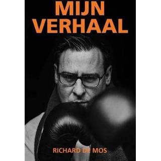 👉 Mijn verhaal. Richard de Mos, Paperback 9789082195590