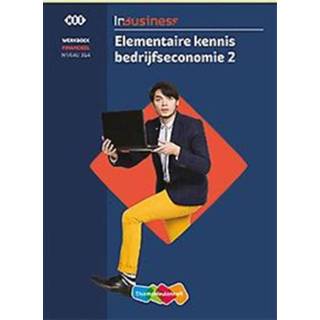 👉 Werkboek InBusiness Financieel Elementaire bedrijfseconomie deel 2 Werkboek. Paperback 9789006521993