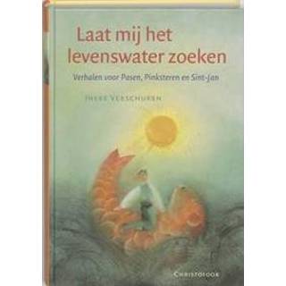 👉 Stuks leesboeken Laat mij het levenswater zoeken 9789062383290