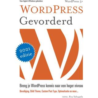 👉 WordPress Gevorderd - Roy Sahupala (ISBN: 9789081706285) 9789081706285