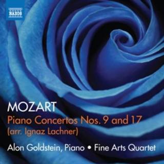 👉 Piano Mozart concertos.. .. nos. 9 & 17 (arr. ignaz lachner). alon / fine ar goldstein, cd 747313416479