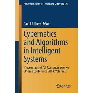 👉 Engels Cybernetics and Algorithms in Intelligent Systems 9783319911915
