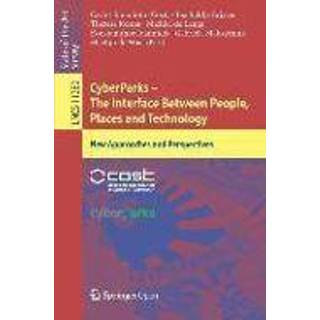 👉 Engels CyberParks - The Interface Between People, Places and Technology 9783030134167