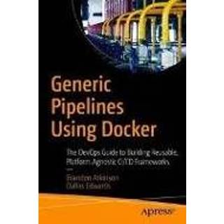 👉 Engels Generic Pipelines Using Docker 9781484236543