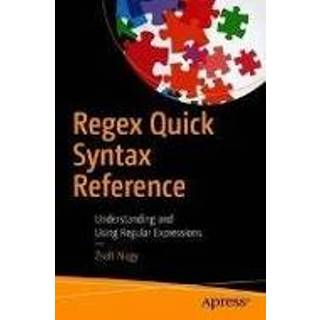 👉 Engels Regex Quick Syntax Reference 9781484238752