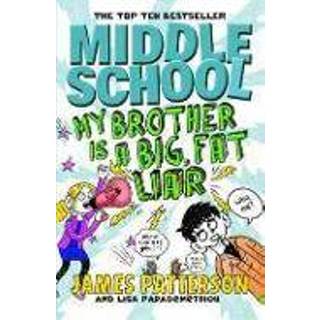 👉 Engels Middle School: My Brother Is a Big, Fat Liar 9781784750121