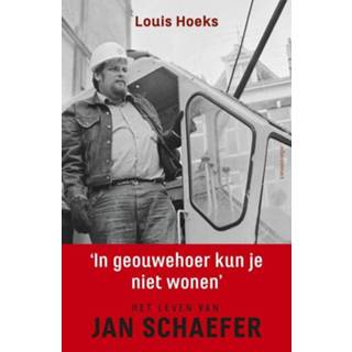 👉 'In geouwehoer kun je niet wonen - Louis Hoeks ebook 9789045024004