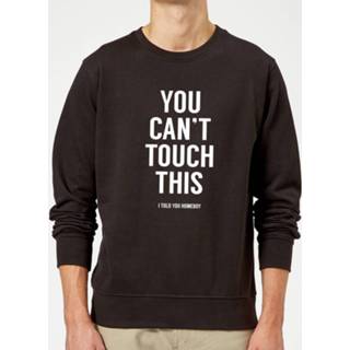 👉 Can't Touch This Sweatshirt - Black - 5XL - Zwart