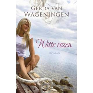 👉 Witte rozen - Gerda van Wageningen (ISBN: 9789401902410) 9789401902410
