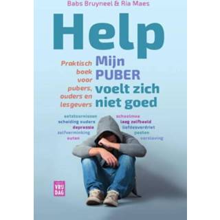 👉 Help, mijn puber voelt zich niet goed - Babs Bruyneel, Ria Maes (ISBN: 9789460013195) 9789460013195