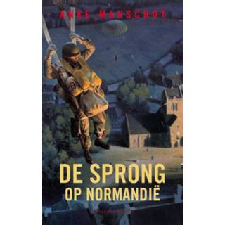 👉 Mannen De sprong op Normandië - Anke Manschot (ISBN: 9789492037213) 9789492037213