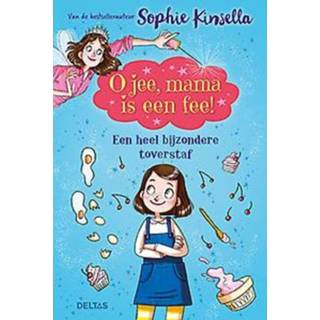 👉 Tover staf O jee, mama is een fee! heel bijzondere toverstaf (7-9 j.). Sophie KINSELLA, Hardcover 9789044756654