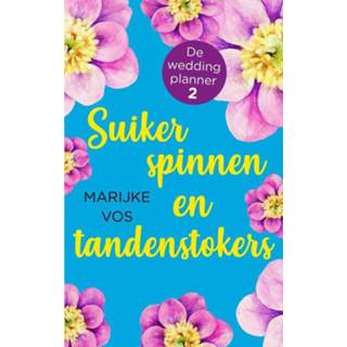 Tandenstoker Suikerspinnen en tandenstokers - Marijke Vos ebook 9789047205159