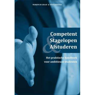 👉 Competent Stagelopen & Afstuderen - Marjon de Graaf (ISBN: 9789403619873) 9789403619873