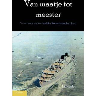 👉 Van maatje tot meester - J.Th. Reulen (ISBN: 9789086163755) 9789086163755