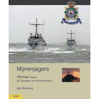 👉 Mijnenjagers Alkmaar klasse - Bob Roetering (ISBN: 9789086164417) 9789086164417