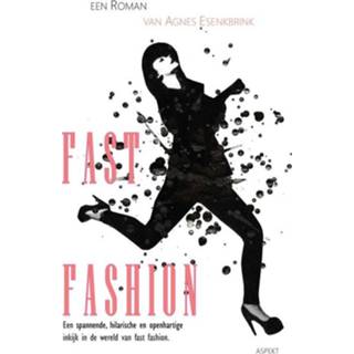 👉 Fast Fashion - Agnes Esenbrink (ISBN: 9789463389655) 9789463389655