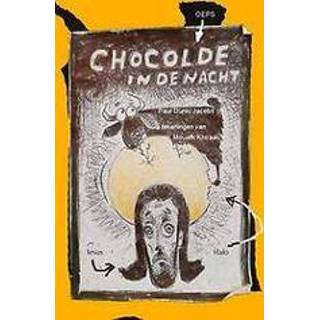 👉 Chocolade in de nacht. Tekeningen van Mouafk Khzaal, Paul Dunki Jacobs, Paperback 9789464054101