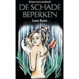 👉 Soundtrack De schade beperken. Roman met soundtrack, Raats, Leen, Paperback 9789464000504