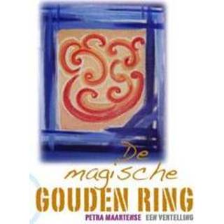 👉 Gouden De magische ring. een vertelling, Petra Maartense, Hardcover 9789081648110