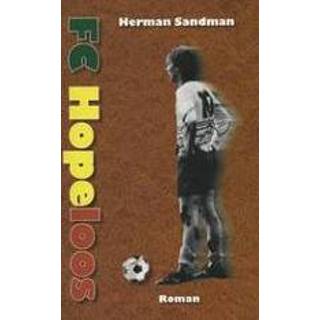 👉 FC Hopeloos. roman, Sandman, Herman, Paperback 9789054522874