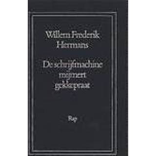 👉 Schrijf machine De schrijfmachine mijmert gekkepraat. Willem Frederik Hermans, Hardcover 9789060053157