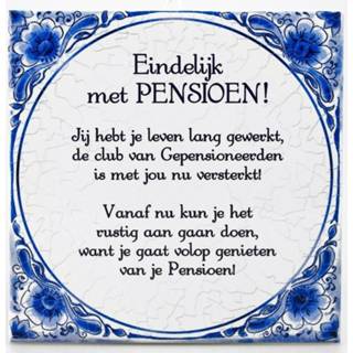 Delfts blauwe spreuken tegel pensioen Delfts blauwe spreuken tegel pensioen