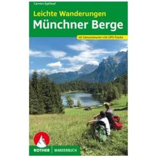 👉 Wandelgids Bergverlag Rother - Leichte Wanderungen Genusstouren Münchner Bergen 5., Aktualisierte Auflage 2020 9783763330485