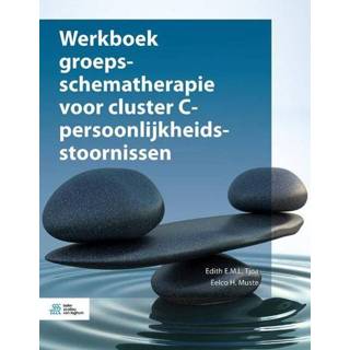 👉 Werkboek groepsschematherapie voor cluster C-persoonlijkheidsstoornissen - Edith E.M.L. Tjoa, Eelco H. Muste (ISBN: 9789036826273) 9789036826273